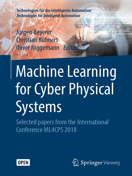 Title details for Machine Learning for Cyber Physical Systems by Jürgen Beyerer - Available